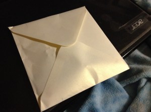 Then comes the pretty envelope...